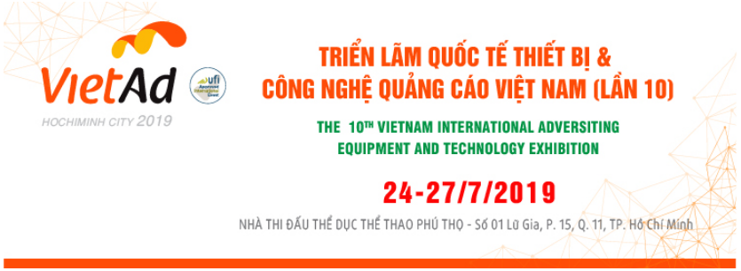 VietAd, Hu Chi Ming, Vietnam, 24-27 July, 2019